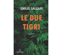Le due tigri