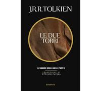 Le due torri. Il Signore degli anelli (Vol. 2)