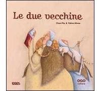 Le due vecchine