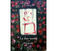 Le due verità ossia Il falaride