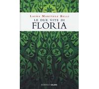 Le due vite di Floria