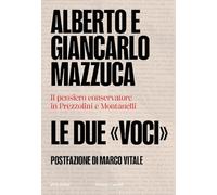LE DUE "VOCI" - MAZZUCA ALBERTO, MAZZUCA GIANCARLO - Baldini + Castoldi