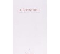 Le eccentriche scrittrici del Novecento