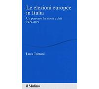 Le elezioni europee in Italia. Un percorso fra storia e dati 1979-2019