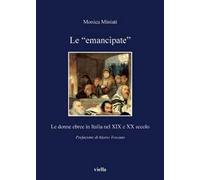 Le «emancipate». Le donne ebree in Italia nel XIX e XX secolo