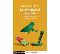Le emissioni segrete. L'impatto ambientale dell'universo digitale