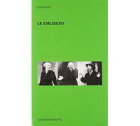 Le emozioni - Anolli Luigi