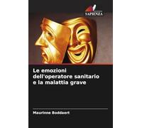 Le emozioni dell'operatore sanitario e la malattia grave