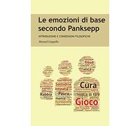 Le emozioni di base secondo Panksepp