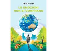 Le emozioni non si comprano