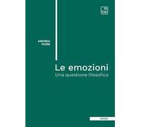 Le emozioni. Una questione filosofica