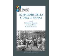 Le epidemie nella storia di Napoli