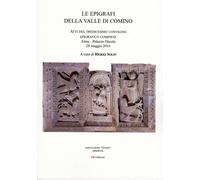 Le epigrafi della Valle di Comino. Atti del dodicesimo convegno epigrafico comi