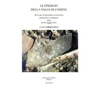 Le Epigrafi della Valle di Comino - [F & C Edizioni]