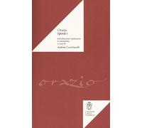 Le epistole. Libro 1° - Orazio Flacco Quinto