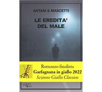 Le eredità del male
