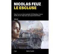 LE ESCLUSE - FEUZ NICOLAS - Baldini + Castoldi