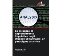 Le esigenze di apprendimento linguistico degli studenti di farmacia: un paradigma analitico
