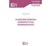 Le esigenze durevoli soddisfatte dal somministrante