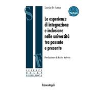 Le esperienze di integrazione e inclusione nelle università tra passato e presente. Con aggiornamento online