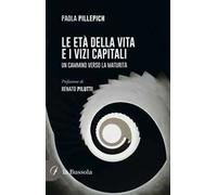 Le età della vita e i vizi capitali
