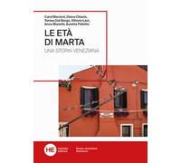 Le età di Marta. Una storia veneziana