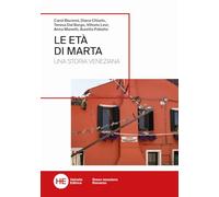 Le età di Marta. Una storia veneziana