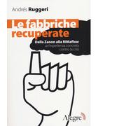 LE FABBRICHE RECUPERATE di ANDRÉS RUGGERI - edizioni alegre