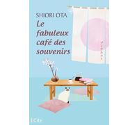 Le fabuleux café des souvenirs