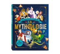 Le fabuleux livre de la mythologie: 20 mythes du monde entier