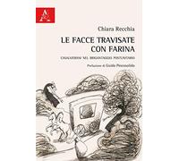 Le facce travisate con farina: Casalvierani Nel Brigantaggio Postunitario