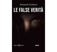 Le false verità. Con Libro in brossura