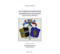 Le famiglie fiorentine rammentate da Dante nella Divina commedia