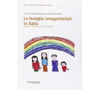 Le famiglie omogenitoriali in Italia. Relazioni familiari e diritti dei figli