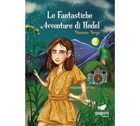 Le fantastiche avventure di Hedel