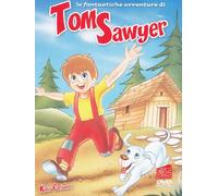 Le fantastiche avventure di Tom Sawyer
