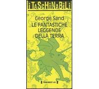 Le fantastiche leggende della terra