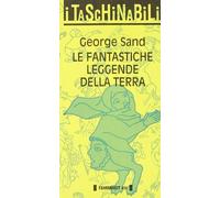 Le fantastiche leggende della terra