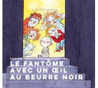 Le fantôme à l'oeil au beurre noir
