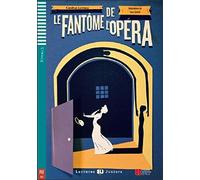 Le fantôme de l'opéra. Con espansione online [Lingua francese]