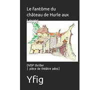 Le fantôme du château de Hurle aux Loups: DVDP thriller