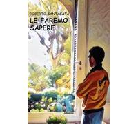Le faremo sapere