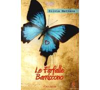 Le farfalle barriscono