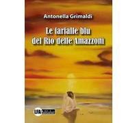 Le farfalle blu del Rio delle Amazzoni