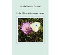Le farfalle continuano a volare