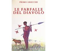 Le Farfalle del Diavolo