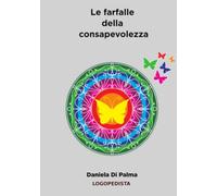 Le farfalle della consapevolezza