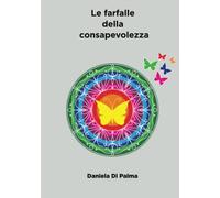 Le farfalle della consapevolezza