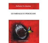 Le farfalle e i pescecani