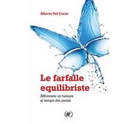 Le farfalle equilibriste. Affrontare un tumore al tempo dei social